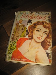STARK, SIGGE: Sølvkorset. 1951. 