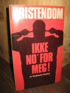 Vinskei: KRISTENDOM IKKE NO' FOR MEG! 1978.