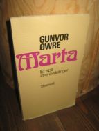 ØVRE, GUNNVOR: Marta. 1975.