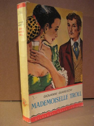 GUARESCHI: MADEMOISELLE TROLL. 1957.
