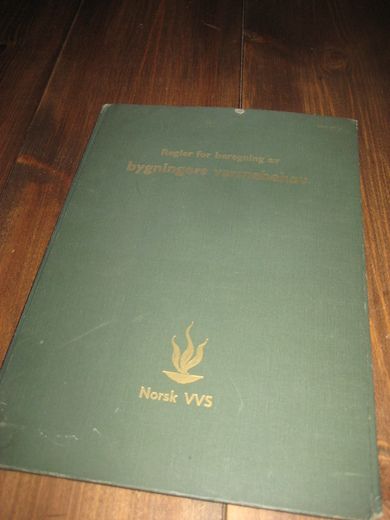Regler for beregning av bygningers varmebehov 1969