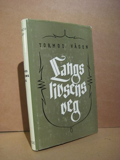 VÅGEN TORMOD: LANGS LIVSENS VEG 1963