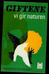Aksnes, Gunnar: Giftene vi gir naturen. 1968