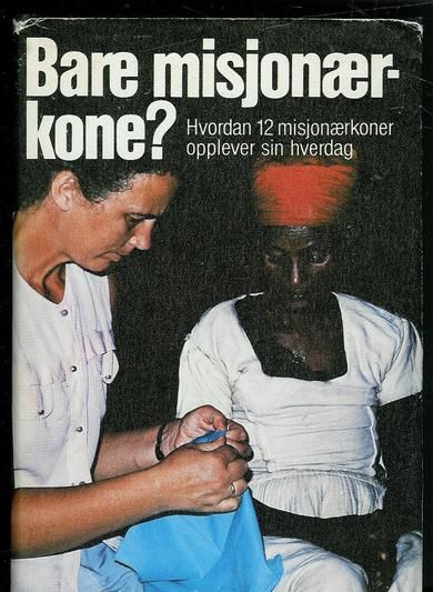 Bare misjonær kone? 1979