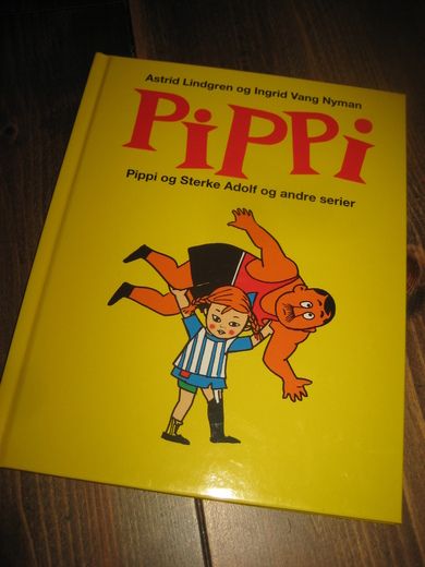 Lindgren: PIPPI OG STERKE ADOLF OG ANDRE SERIER. 2011.