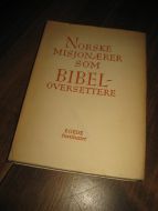MAMEN: NORSKE MISJONÆRER SOM BIBEL OVERSETTERE. 1950.