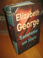 George, Elisabeth: Sannheten om Sonia. 2001.