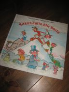 Skeie: Sirkus Zalto blir borte. 2004.