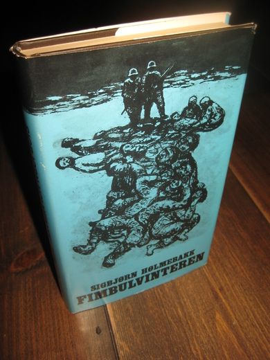 HØLMEBAKK SIGBJØRN: FIMBULVINTEREN 1969