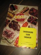SMØRBRØD SOM SMAKER. 1955.