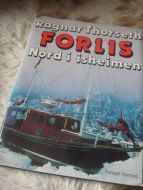 THORSETH, RAGNAR: FOLIS. NORD I ISHEIMEN. 1983.