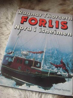 THORSETH, RAGNAR: FOLIS. NORD I ISHEIMEN. 1983.