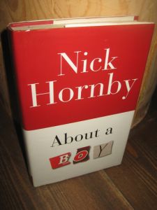 Hornby, Nick: About a ABOY. 1998.