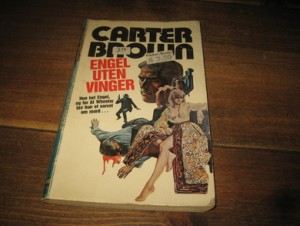 CHARTER BROWN: ENGEL UTEN VINGER. 1977.