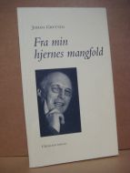 Grytten. Fra min hjernes mangfold.