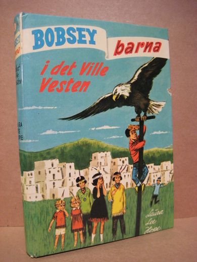 Lee Hope: BOBSEY barna i det ville vesten Bok nr 46 1967