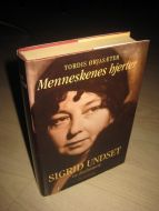 ØRJASÆTHER, TORDIS: Menneskenes hjerter. SIGRID UNDSET. -en livshistorie. 1995. 