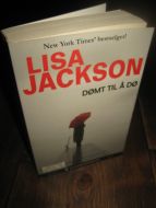 JACKSON LISA: DØMT TIL Å DØ 2015