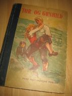 Strinde: TOR OG GUNHILD. En bygdefortelling.