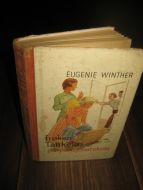 WINTER: FRØKEN TANKELØS på pensjonatskole. Bok nr 3, 1954. 