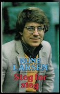 LARSEN, RUNE: Steg for steg. 1984
