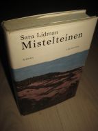 Lidman, Sara: Mistelteinen. 1961.