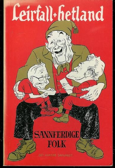 LEIRFALL / HETLAND: SANNFERDIGE FOLK 1981