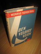 NORDERVAL: DEN VELDIGE VEIEN. 1964.