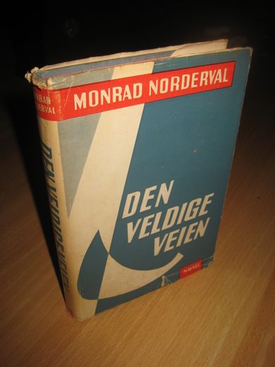 NORDERVAL: DEN VELDIGE VEIEN. 1964.