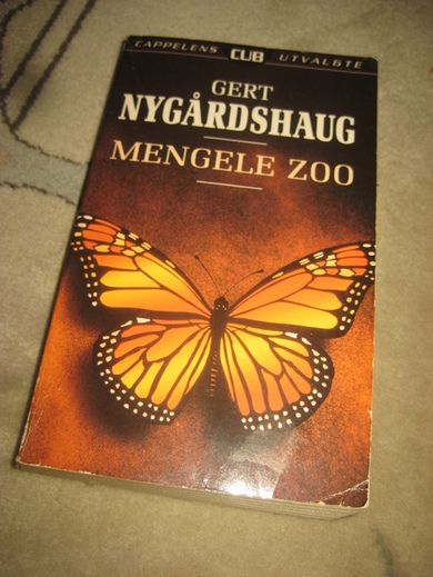 NYGÅRDSHAUG, GERT: MENGELE ZOO. 1994.