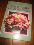 JOOSTEN. TØRK BLOMSTER I MIKROBØLGEOVN. 1990.