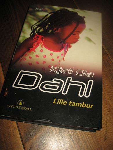 Dahl Ola: Lille tambur 2005