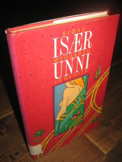 JOHANSEN: ISÆR BJØRG UNNI. 1990.
