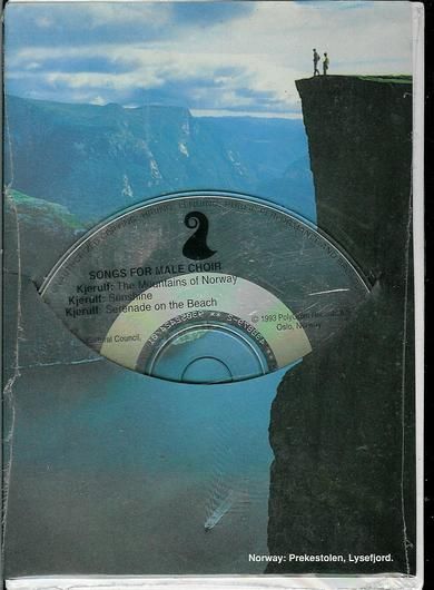 SONGS FOR MAIL CHOIR Kjerulf: The Mountains of Norway Kjerulf: Sunshine Kjerulf: Serenade on the Beach 1993