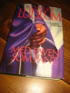 LUDLUM, ROBERT: MED PAVEN SOM PANT. 1995