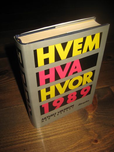1989, HVEM HVA HVOR