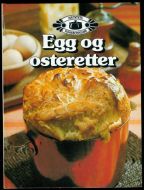 HJEMMETS KOKEBOKKLUBB, Egg og osteretter