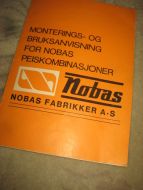 Monteringsanvisning og bruksanvisning  for nobas peiskombinasjoner. Fra Nobas Fabrikker, 1956.