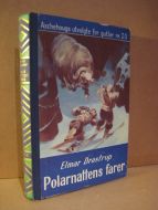 Drastrup: Polarnattens farer. 1959.
