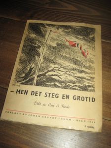 Rode: -MEN DET STEG EN GROTID. 1945. 