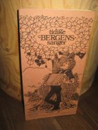 tidlige BERGENS sanger. Hilsen fra Bergens Tidende og Eides Boktrykkeri.