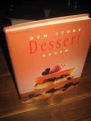DEN STORE Dessert BOKEN. 2004