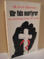 Tønnessen: Vår tids martyr- en utfordring til den frie verden. 1969.