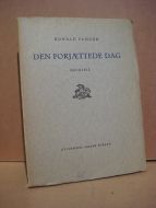 FANGEN, RONALD: DEN FORJÆTTEDE DAG. 1. opplag 1926.