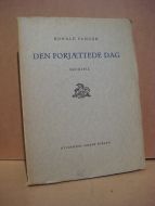 FANGEN, RONALD: DEN FORJÆTTEDE DAG. 1. opplag 1926.