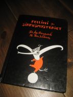 Bringsværd: FELLINI og SIRKUSMYSTERIET. 1998.. 