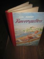 SUNDBY, CARL: Røvergutten. 1946.