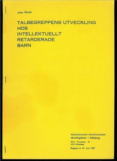 Øbrink: TALLBEGREPPENS UTVECKLING HOS INTELLEKTUELLT RETARDERADE BARN 1969