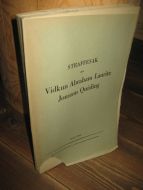 STRAFFESAK mot Vidkun Abraham Lauritz Jonssøn Quisling. 1946.