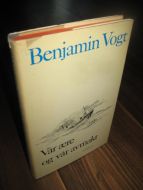 Vogt: Vår ære og vår avmakt 1967